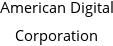 American Digital Corporation