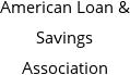 American Loan & Savings Association