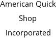 American Quick Shop Incorporated