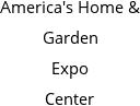 America's Home & Garden Expo Center