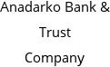 Anadarko Bank & Trust Company