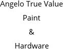 Angelo True Value Paint & Hardware