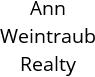 Ann Weintraub Realty