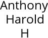 Anthony Harold H