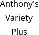 Anthony's Variety Plus