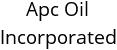 Apc Oil Incorporated