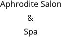 Aphrodite Salon & Spa