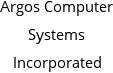 Argos Computer Systems Incorporated