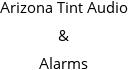 Arizona Tint Audio & Alarms