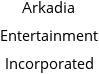 Arkadia Entertainment Incorporated