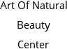 Art Of Natural Beauty Center