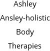 Ashley Ansley-holistic Body Therapies