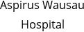 Aspirus Wausau Hospital