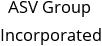 ASV Group Incorporated