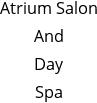 Atrium Salon And Day Spa