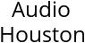 Audio Houston