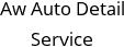 Aw Auto Detail Service