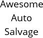 Awesome Auto Salvage