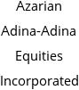 Azarian Adina-Adina Equities Incorporated