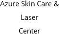 Azure Skin Care & Laser Center