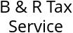 B & R Tax Service