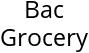 Bac Grocery