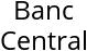 Banc Central