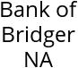 Bank of Bridger NA