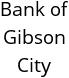 Bank of Gibson City