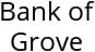 Bank of Grove