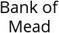 Bank of Mead