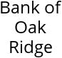 Bank of Oak Ridge