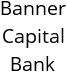 Banner Capital Bank