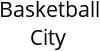 Basketball City