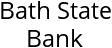 Bath State Bank