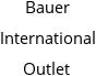 Bauer International Outlet