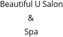 Beautiful U Salon & Spa