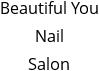 Beautiful You Nail Salon