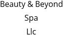 Beauty & Beyond Spa Llc