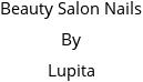 Beauty Salon Nails By Lupita