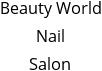 Beauty World Nail Salon