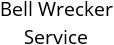 Bell Wrecker Service