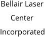 Bellair Laser Center Incorporated