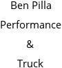 Ben Pilla Performance & Truck