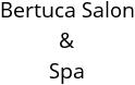 Bertuca Salon & Spa