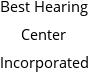 Best Hearing Center Incorporated