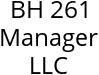 BH 261 Manager LLC