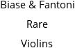 Biase & Fantoni Rare Violins