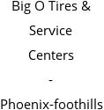 Big O Tires & Service Centers - Phoenix-foothills