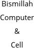 Bismillah Computer & Cell